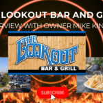 The Lookout Bar & Grill Interview with Mike Kinnan